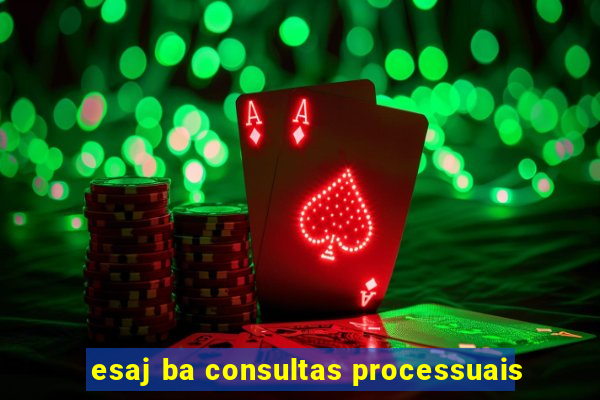 esaj ba consultas processuais